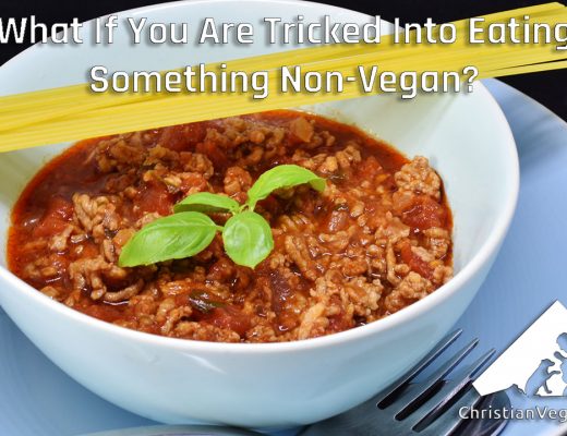 What If You Are Tricked Into Eating Something Non-Vegan? Are You Still A Vegan?